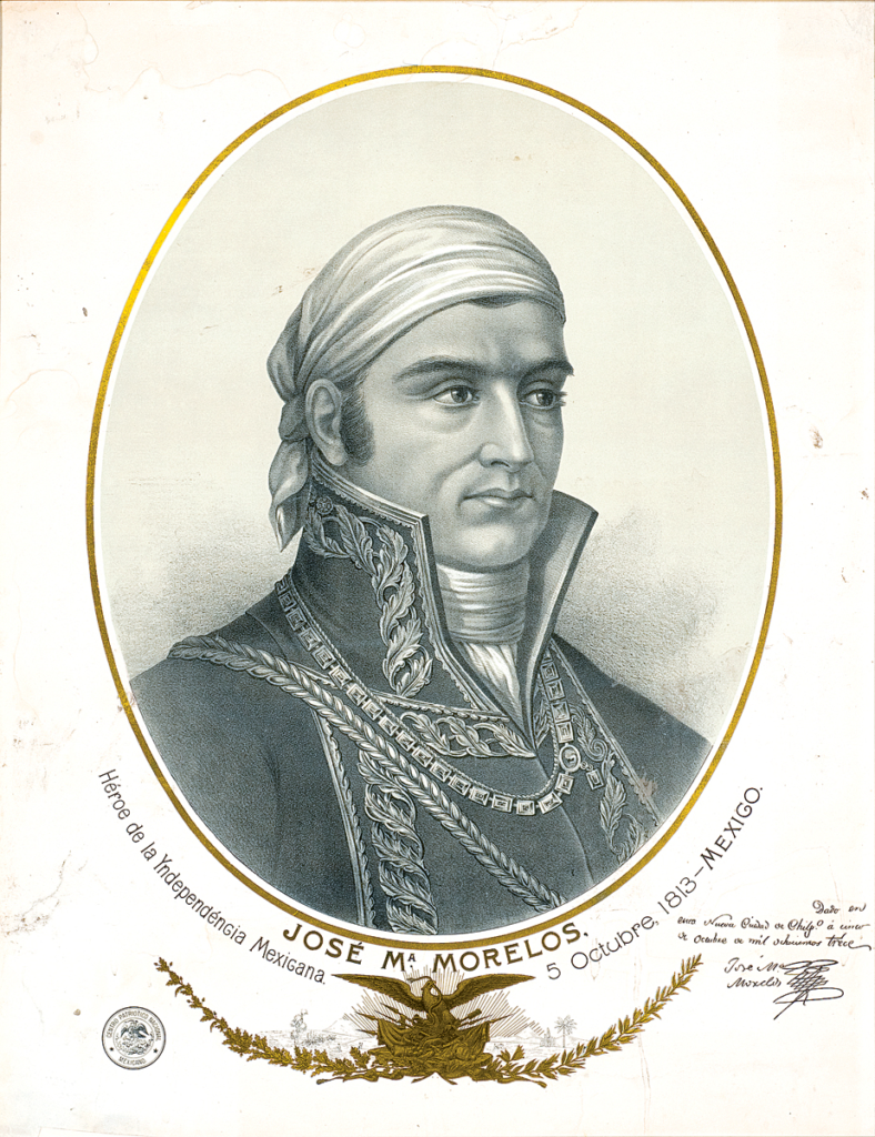 Jose Maria Morelos y Pavon Independence of Mexico